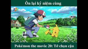 Truyền hình FPT - Pokémon the movie 20: Tớ chọn cậu