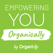 Empowering You Organically - Audio Edition