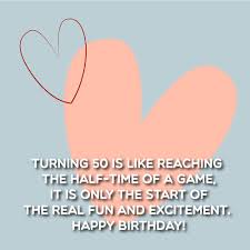 On this page, you will find funny and best collection of happy 50th birthday wishes and quotes. Best 50th Birthday Sayings Top Happy Birthday Wishes