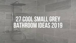 cool small grey bathroom ideas 2019