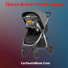 Chicco Bravo Travel System Review