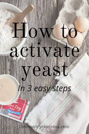 how to activate yeast in 3 easy steps