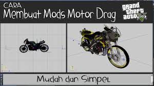 tutorial membuat mods motor drag di gta