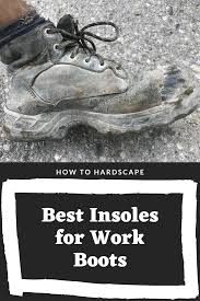 best insoles for work boots like