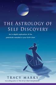 The Astrology Of Self Discovery An In Depth Exploration Of The Potentials Revealed In Your Birth Chart