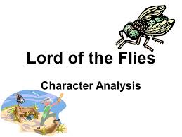 Lord Of The Flies Character Analysis Ppt Video Online