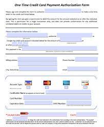 I thought well, what is there to lose? 1 Time Credit Card Payment Authorization Form Authorization Forms