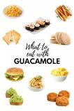 What is good to dip into guacamole?