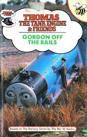 · (idiomatic) in an abnormal manner, especially in a manner that causes . Gordon Off The Rails Buzz Book Thomas The Tank Engine Wikia Fandom