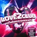 Love 2 Club: 42 Massive Dance Hits