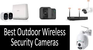 Top 5 Best Outdoor Wireless Security Cameras In 2019 From