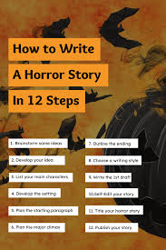 how to write a horror story in 12 steps