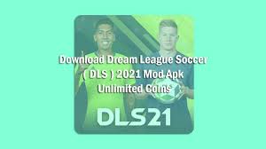 Proses dimulai dari posisi paling bawah pada liga fiktif yang mengumpulkan seluruh tim dari eropa. Download Dream League Soccer Dls Mod Apk 2021 Unlimited Coins
