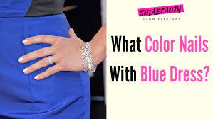 What Color Nails With Blue Dress