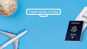 5 travel trends in 2022 and how tour