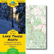 So take your pick and head out there! Backcountry Ski Maps Lake Tahoe North The Backcountry