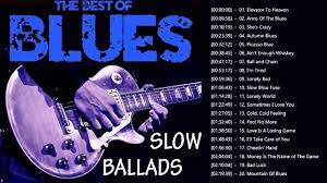 Slow Blues & Blues Rock Ballads ...