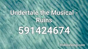 check description for codes ( e v e n m o r e ids!!! Undertale The Musical Ruins Roblox Id Roblox Music Codes