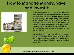 How To Save Manage And Invest Money