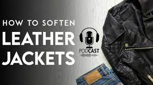 how to soften leather jacket 8 tips