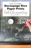 How To Make Decoupage Rice Paper Print Look Like A Painting ...