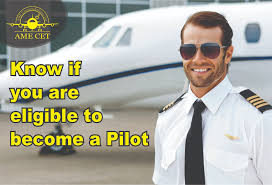 I have already taken a few lessons, but am now looking to go all the way. Know If You Are Eligible To Become A Pilot Ame Cet India