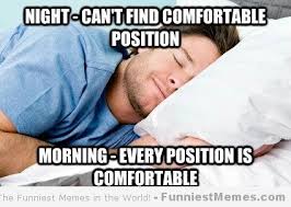 FunniestMemes.com - Funniest memes - [Every position is comfortable] via Relatably.com