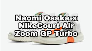 A lot of fans asked the world no.3 osaka where they could buy her shoes, but the disappointing information. Naomi Osaka X Nikecourt Air Zoom Gp Turbo Youtube