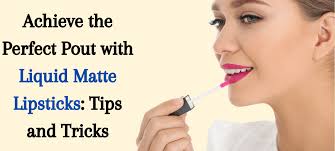 liquid matte lipsticks tips