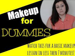 makeup for dummies a basic lesson