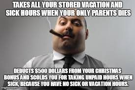 My Scumbag Boss - &quot;We understand you&#39;re sad, but you should be out ... via Relatably.com
