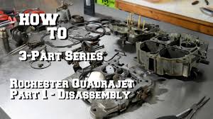 How To Quadrajet Carburetor Rebuild Part 1 Removal And Disassembly