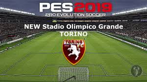 Stade olympique de turin (fr); Pes 2019 New Stadio Olimpico Grande Torino File Cpk Guida Download Giu Youtube