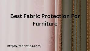 15 best fabric protection for furniture