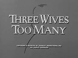 Three wives too many