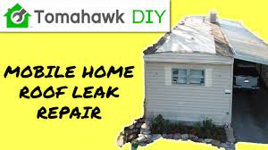 mobile home roof leak repair you