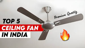 top 5 best ceiling fan in india 2023
