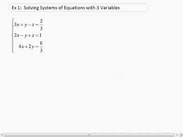 Solving Systems Of Equations With Three