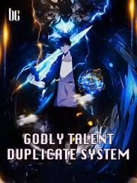 Because no one wants to take care of him, . Godly Talent Duplicate System Novel Pdf Novels God Books