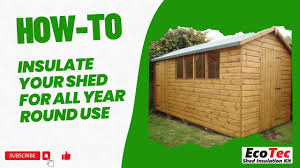 how to insulate your garden shed in 30