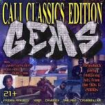 Gems! Cali Classics: The Bay's Best Throwback Part...