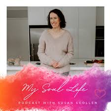 My Soul Life with Susan Scollen