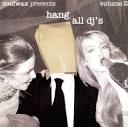 Hang All DJ's, Vol. 2