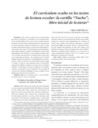 Los libros pueden leerse durante el proceso de su creación o completos. Pdf El Curriculum Oculto En Los Textos De Lectura Escolar La Cartilla Nacho Libro Inicial De Lecturas