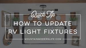 Quick Tip How To Update Rv Light Fixtures Youtube
