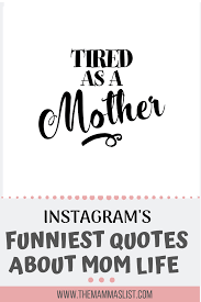 And just when you think you've reached the botto of her craziness, there's a craz. The Funniest Parenting Quotes Of Instagram You Re Not Alone Crazy Mom Quote Parenting Humor Parenting Quotes