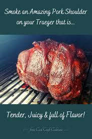 tender juicy traeger smoked pork