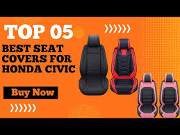 Top 5 Best Seat Covers For Honda Civic