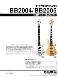 Yamaha, a company that is known for having an extensive broad range of products, from motorcycles to musical instruments, produces electric guitars models since 60's. Yamaha Bb2005 Service Manual Pdf Download Manualslib