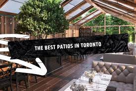 The 18 Best Patios In Toronto 2023